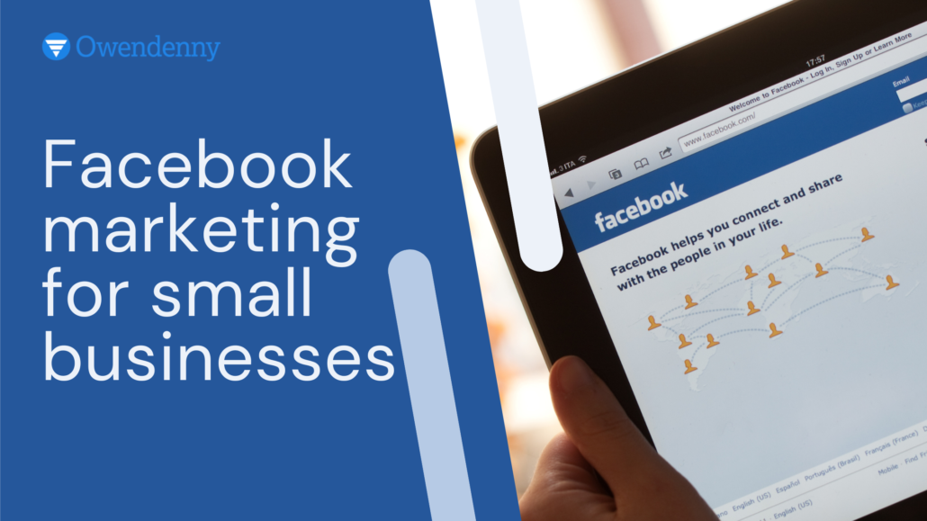 Facebook marketing for small businesses