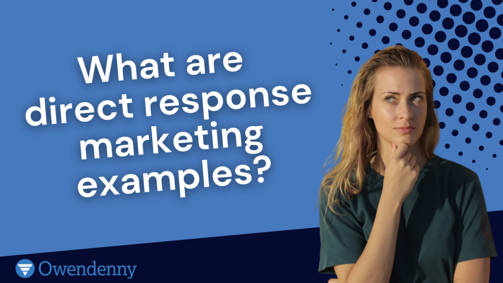 What are direct response marketing examples