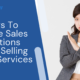 5 Ways To Handle Sales Objections When Selling SaaS Services