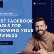 Best Facebook Tools for Growing Your Business