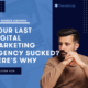 Your Last Digital Marketing Agency Sucked