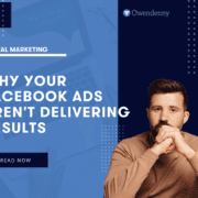 Decoding-the-Mystery-Why-Your-Facebook-Ads-Arent-Delivering-Result