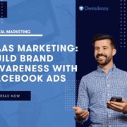 Brand Awareness With Facebook Ads