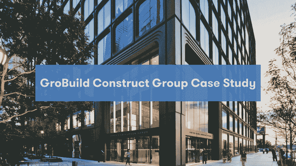 gro-build-construct-group-case-study